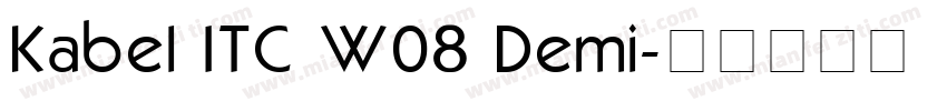 Kabel ITC W08 Demi字体转换